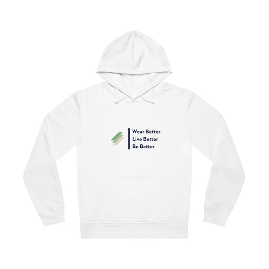 Motivational Hoodie - 'Wear Better, Live Better, Be Better' Eco-Friendly Sweatshirt